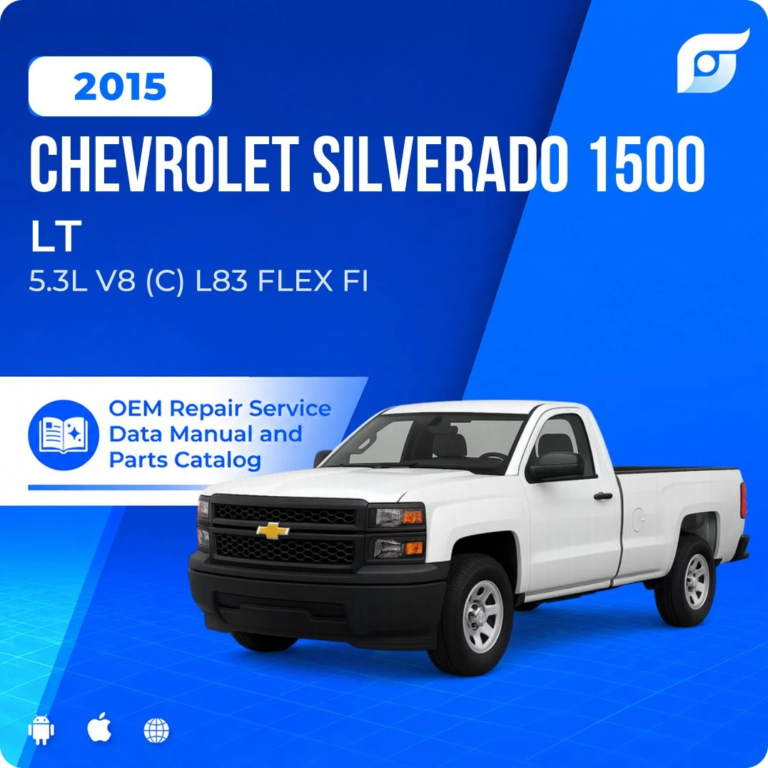 2015 Chevrolet Silverado 1500 LT - OEM Repair Service Manual