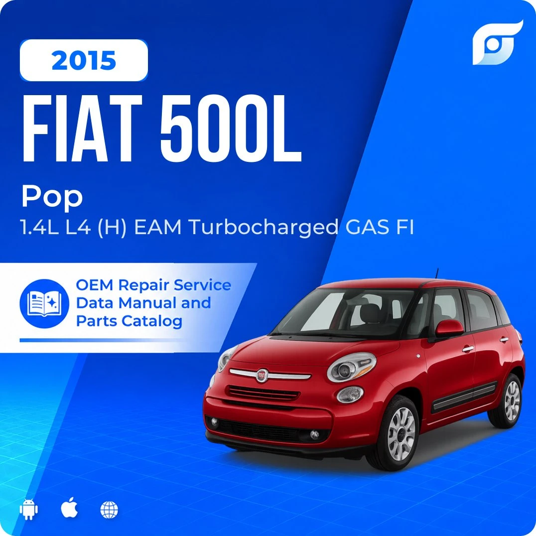 2015 Fiat 500L Pop - OEM Repair Service Manual