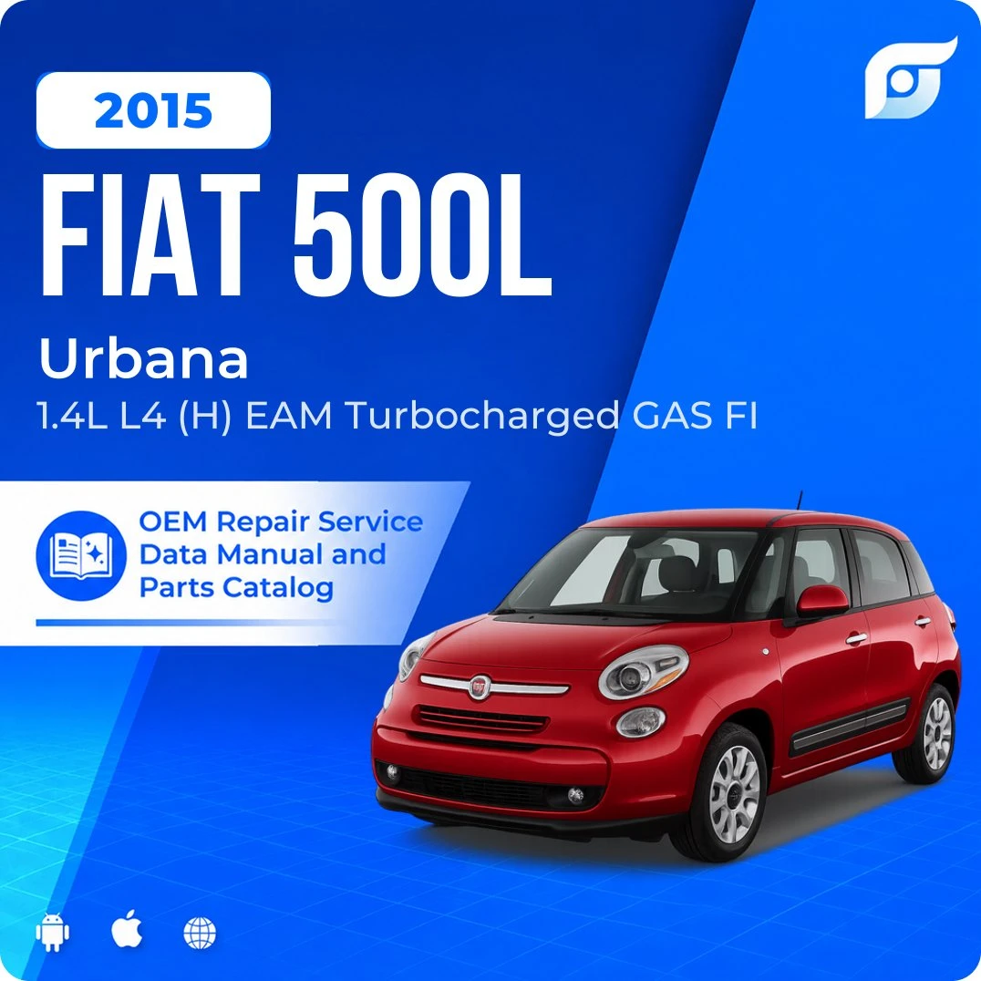 2015 Fiat 500L Urbana - OEM Repair Service Manual