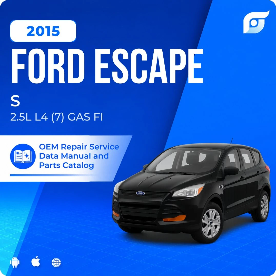 2015 Ford Escape S - OEM Repair Service Manual
