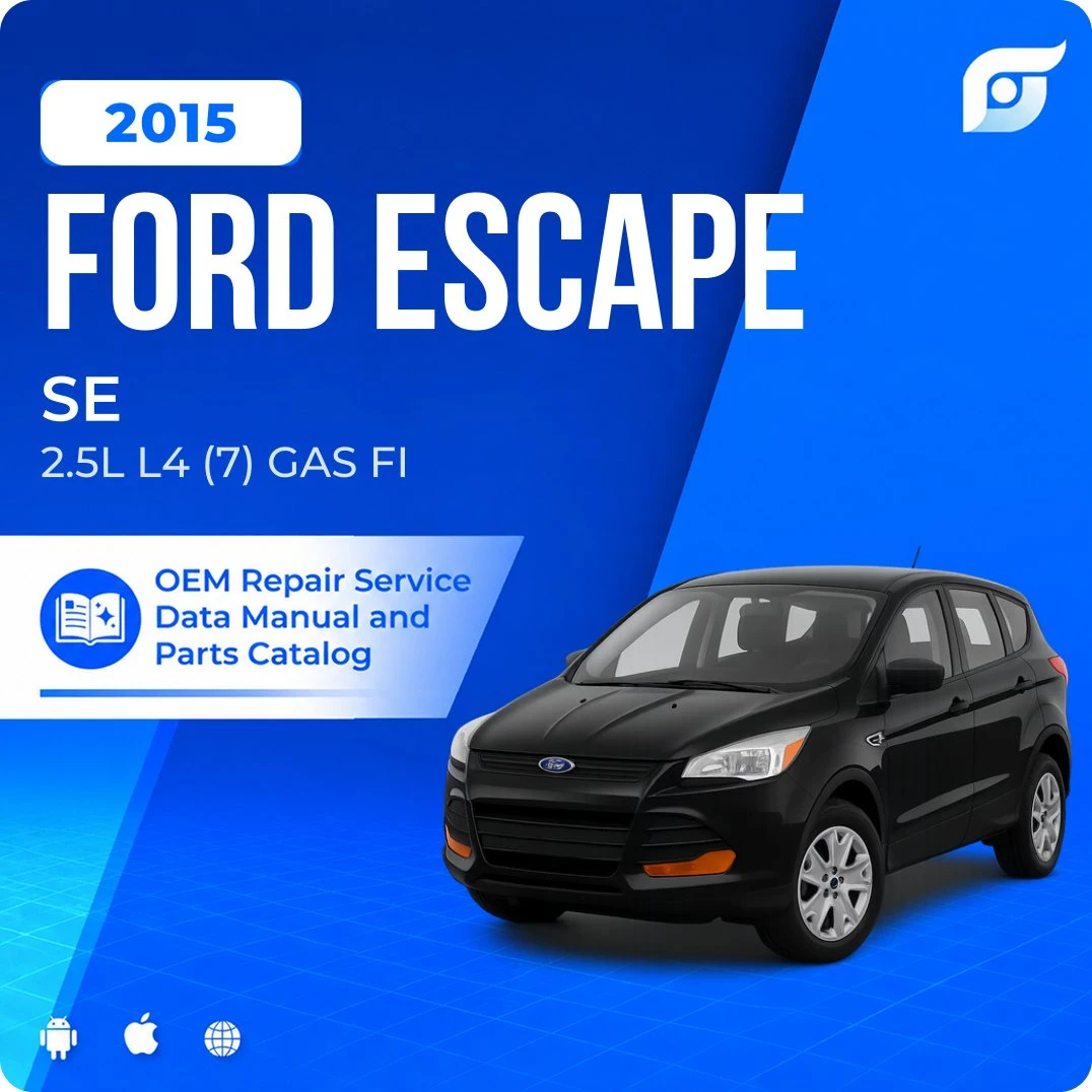 2015 Ford Escape SE - OEM Repair Service Manual