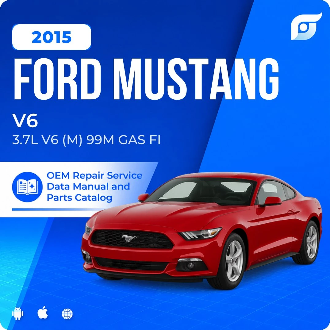 2015 Ford Mustang V6 - OEM Repair Service Manual