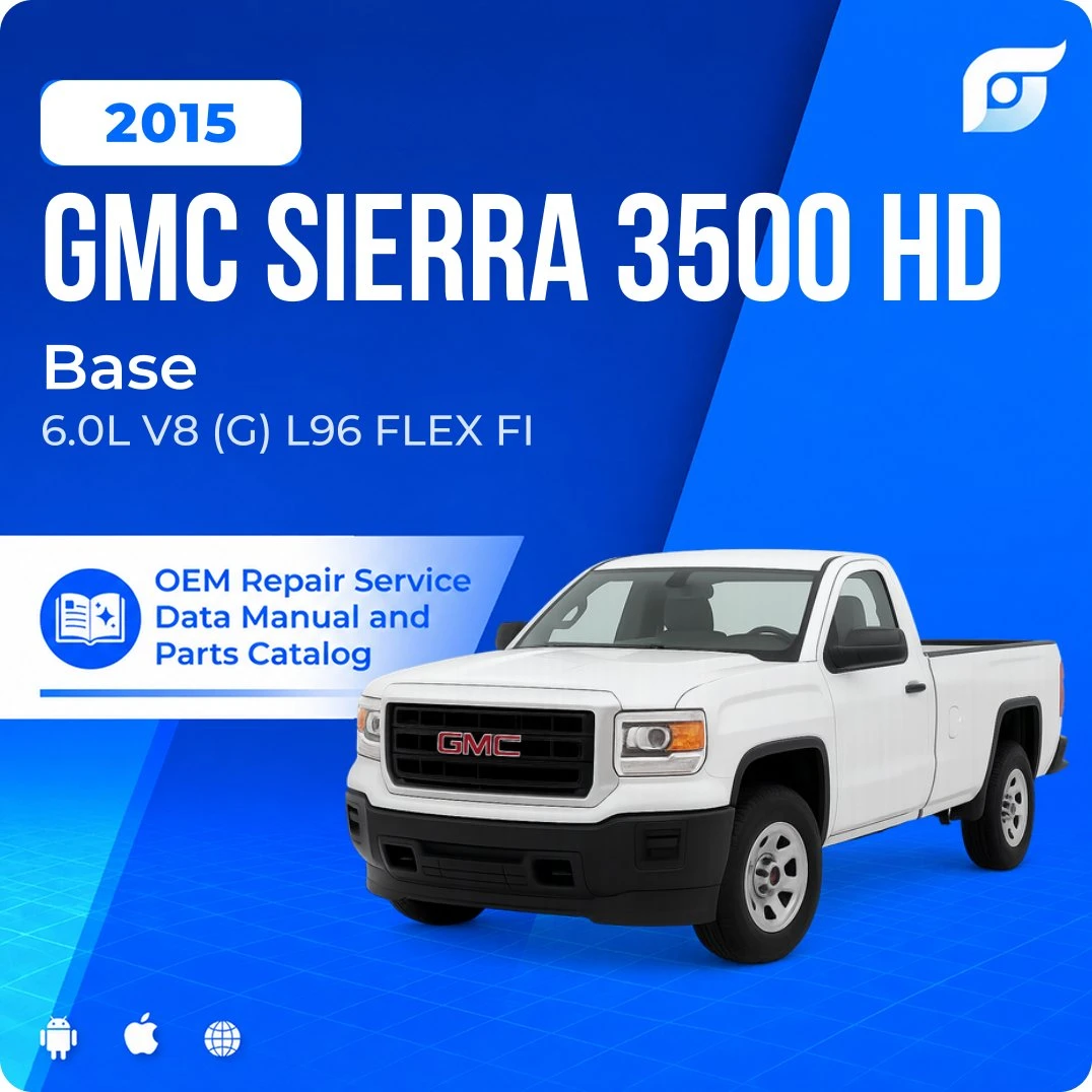 2015 GMC Sierra 3500 HD Base - OEM Repair Service Manual