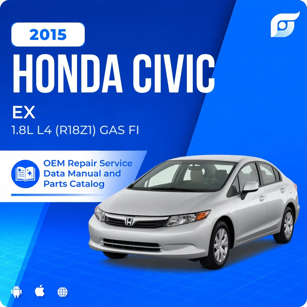 2015 Honda Civic EX - OEM Repair Service Manual