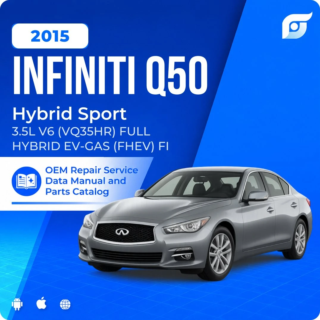 2015 INFINITI Q50 Hybrid Sport - OEM Repair Service Manual