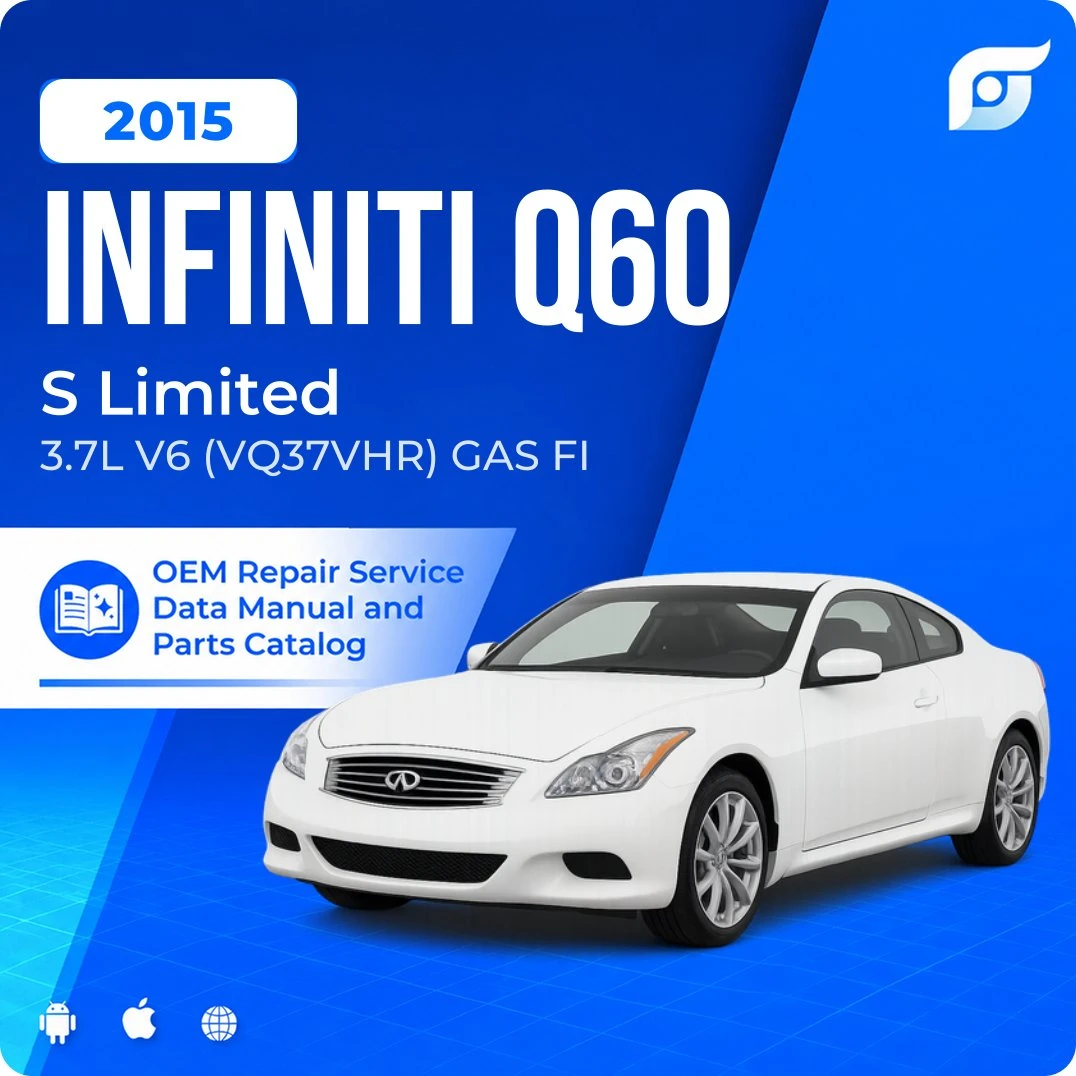 2015 INFINITI Q60 S Limited - OEM Repair Service Manual
