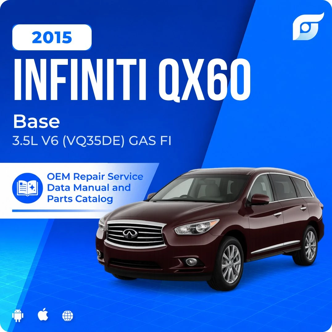 2015 INFINITI QX60 Base - OEM Repair Service Manual
