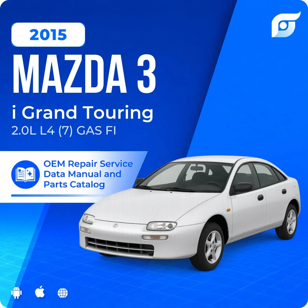 2015 Mazda 3 i Grand Touring - OEM Repair Service Manual
