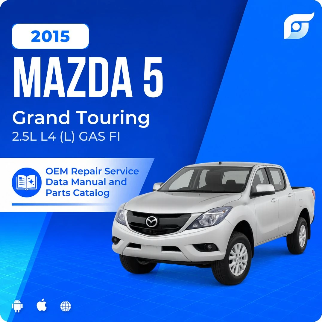 2015 Mazda 5 Grand Touring - OEM Repair Service Manual