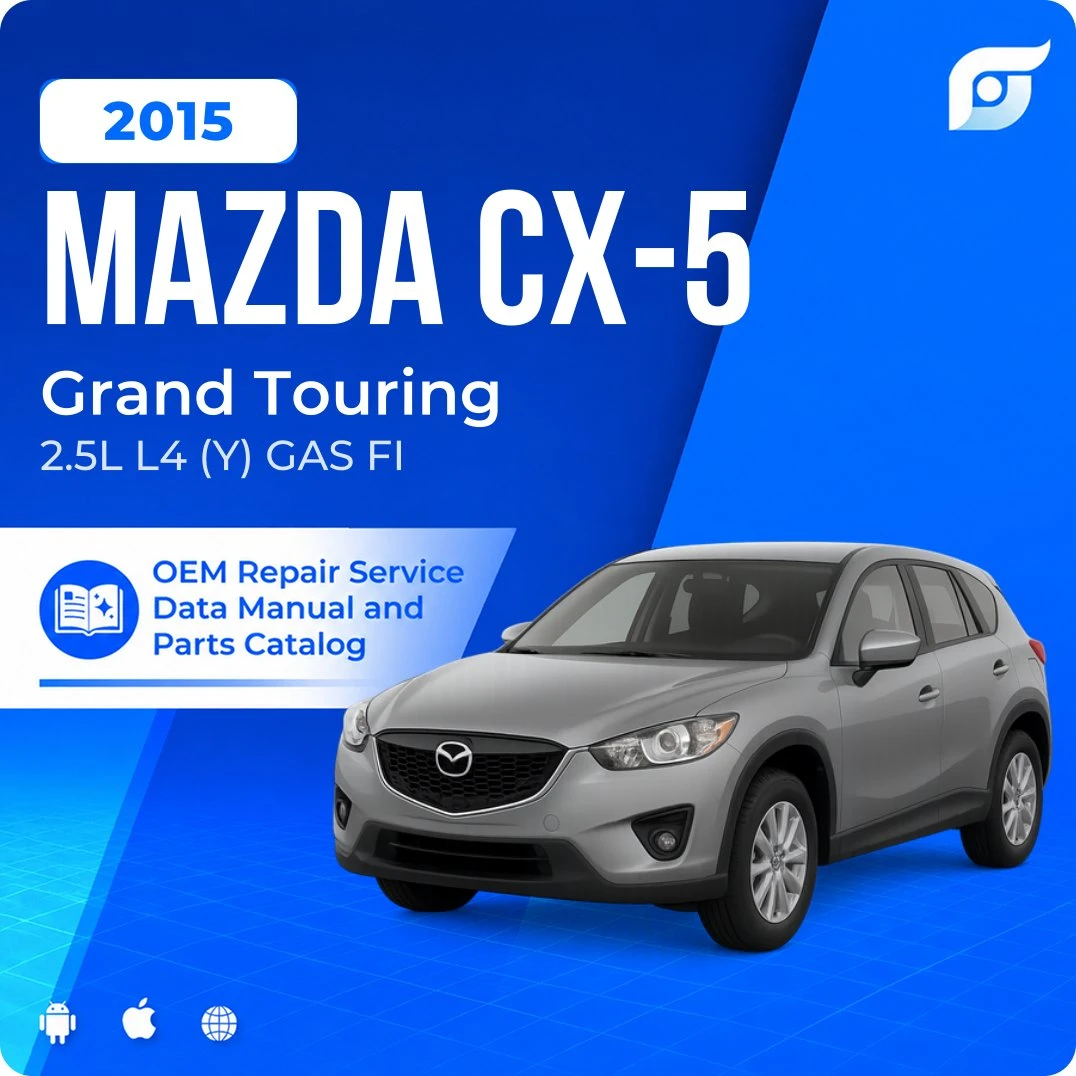 2015 Mazda CX-5 Grand Touring - OEM Repair Service Manual