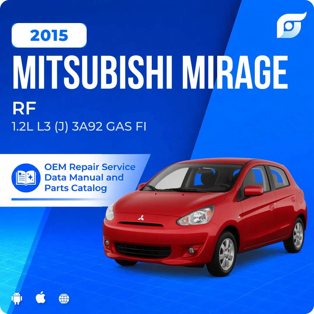2015 Mitsubishi Mirage RF - OEM Repair Service Manual