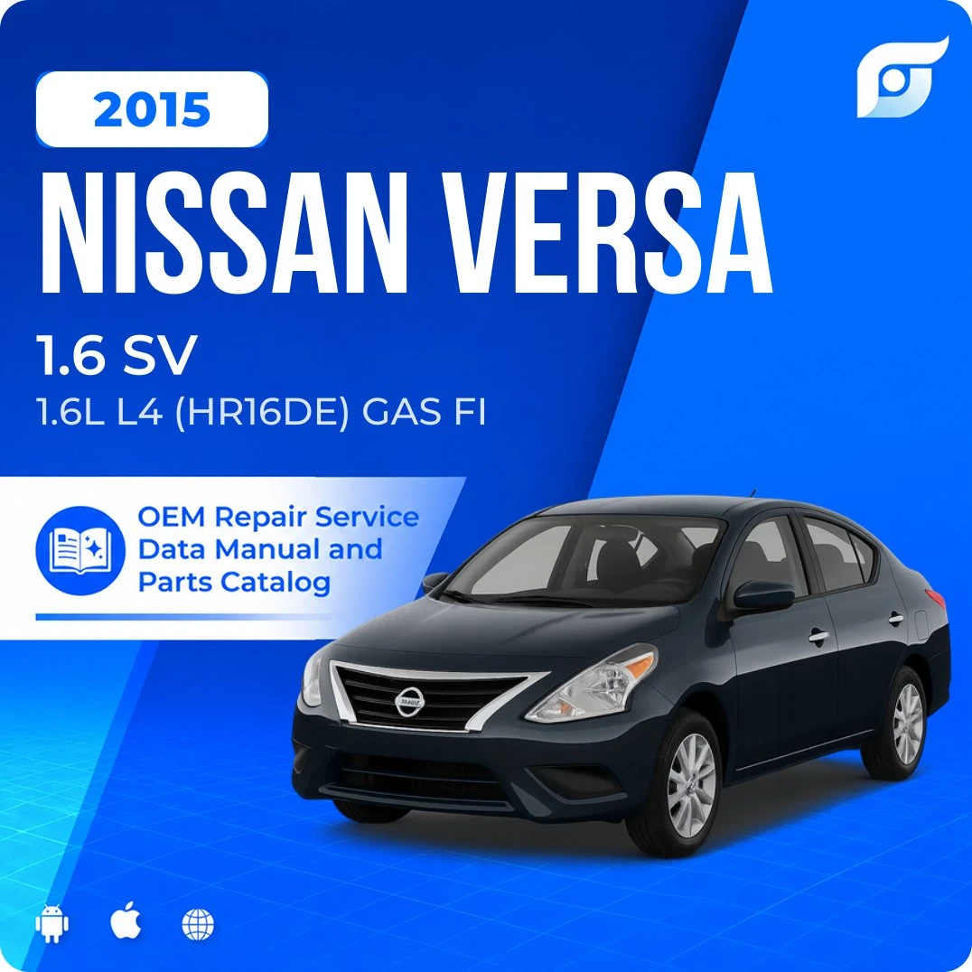 2015 Nissan Versa 1.6 SV - OEM Repair Service Manual