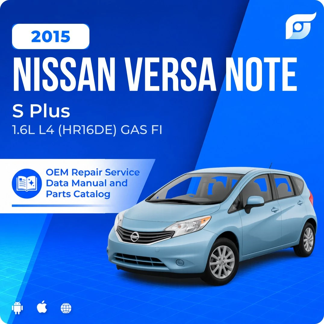 2015 Nissan Versa Note S Plus - OEM Repair Service Manual