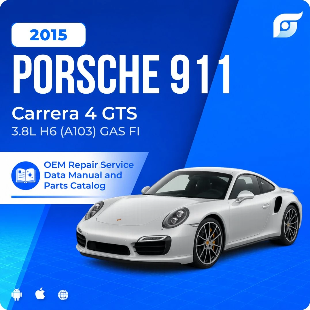 2015 Porsche 911 Carrera 4 GTS - OEM Repair Service Manual
