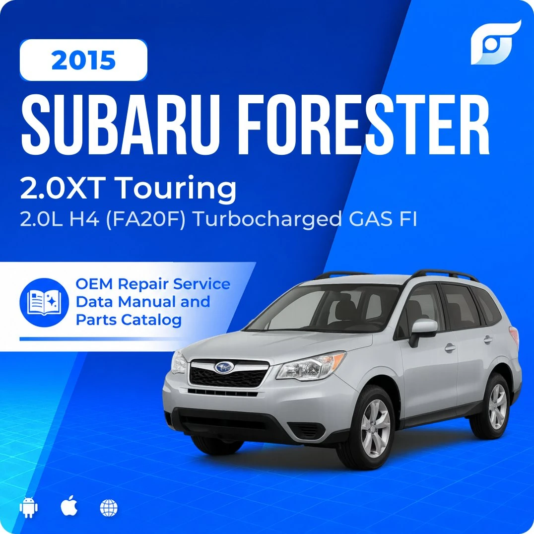 2015 Subaru Forester 2.0XT Touring - OEM Repair Service Manual