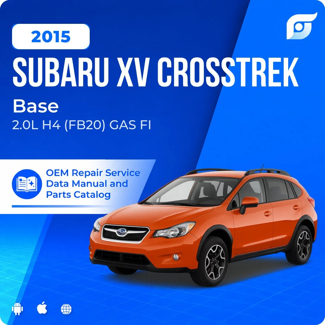 2015 Subaru XV Crosstrek Base - OEM Repair Service Manual