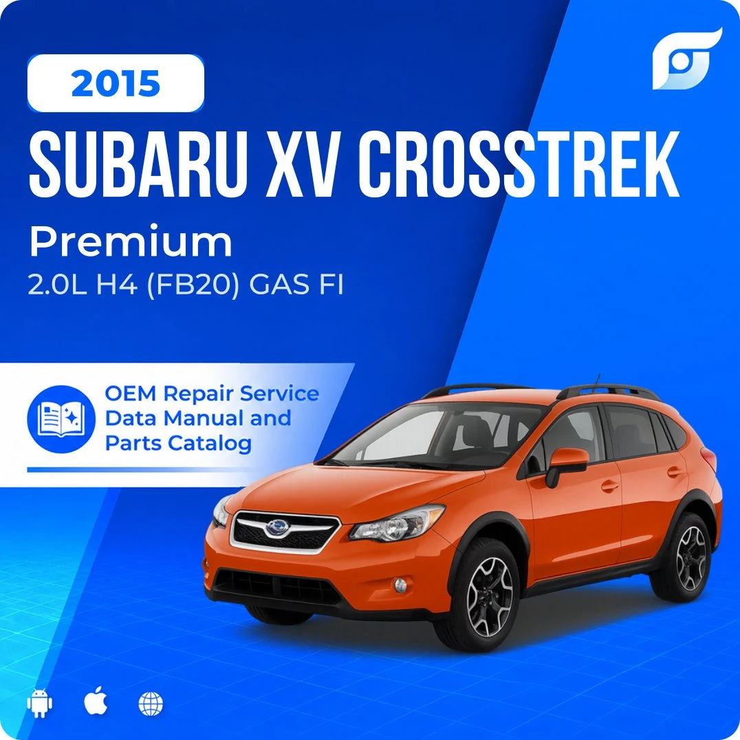 2015 Subaru XV Crosstrek Premium - OEM Repair Service Manual