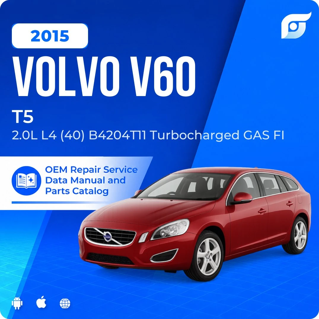 2015 Volvo V60 T5 - OEM Repair Service Manual