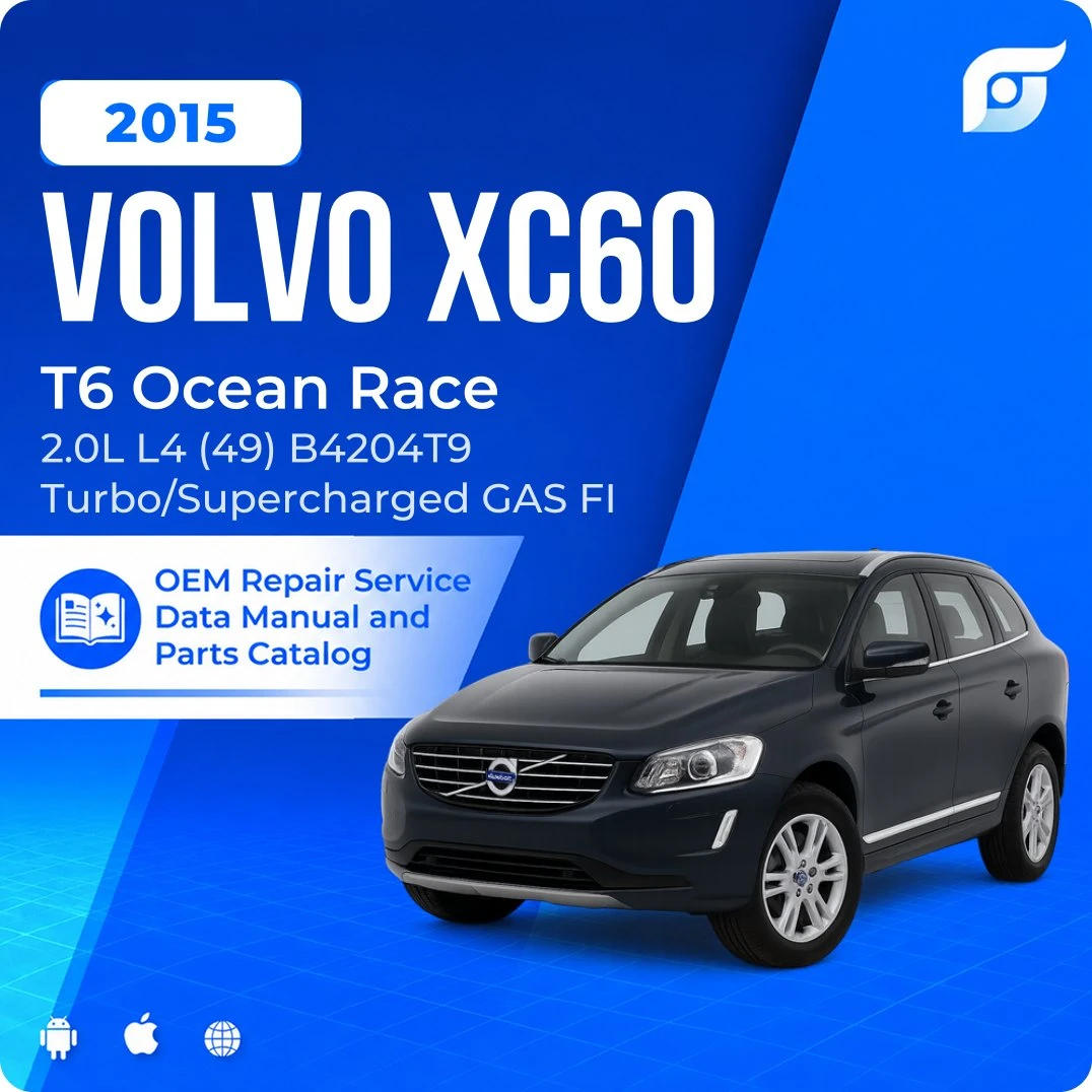 2015 Volvo XC60 T6 Ocean Race - OEM Repair Service Manual