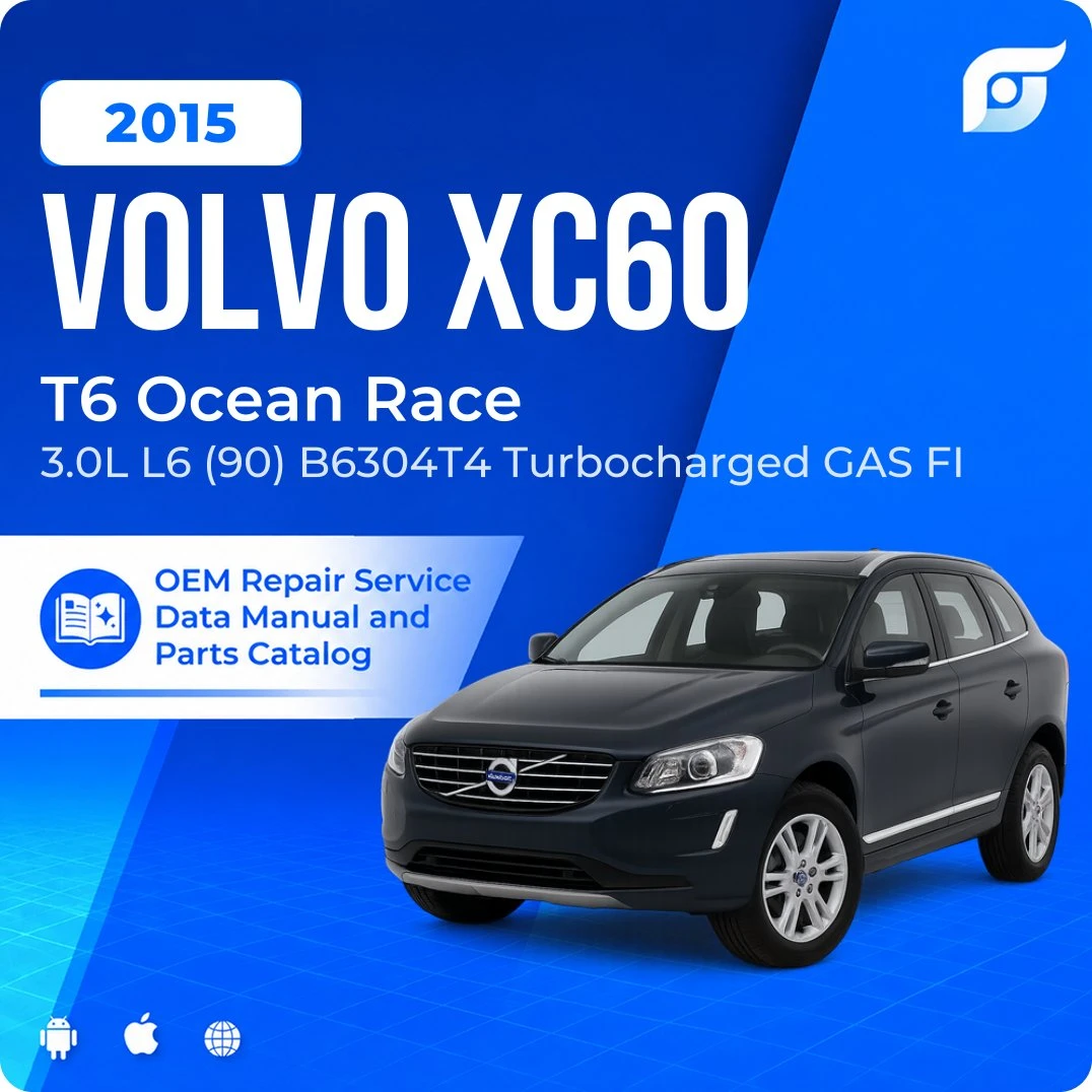 2015 Volvo XC60 T6 Ocean Race - OEM Repair Service Manual