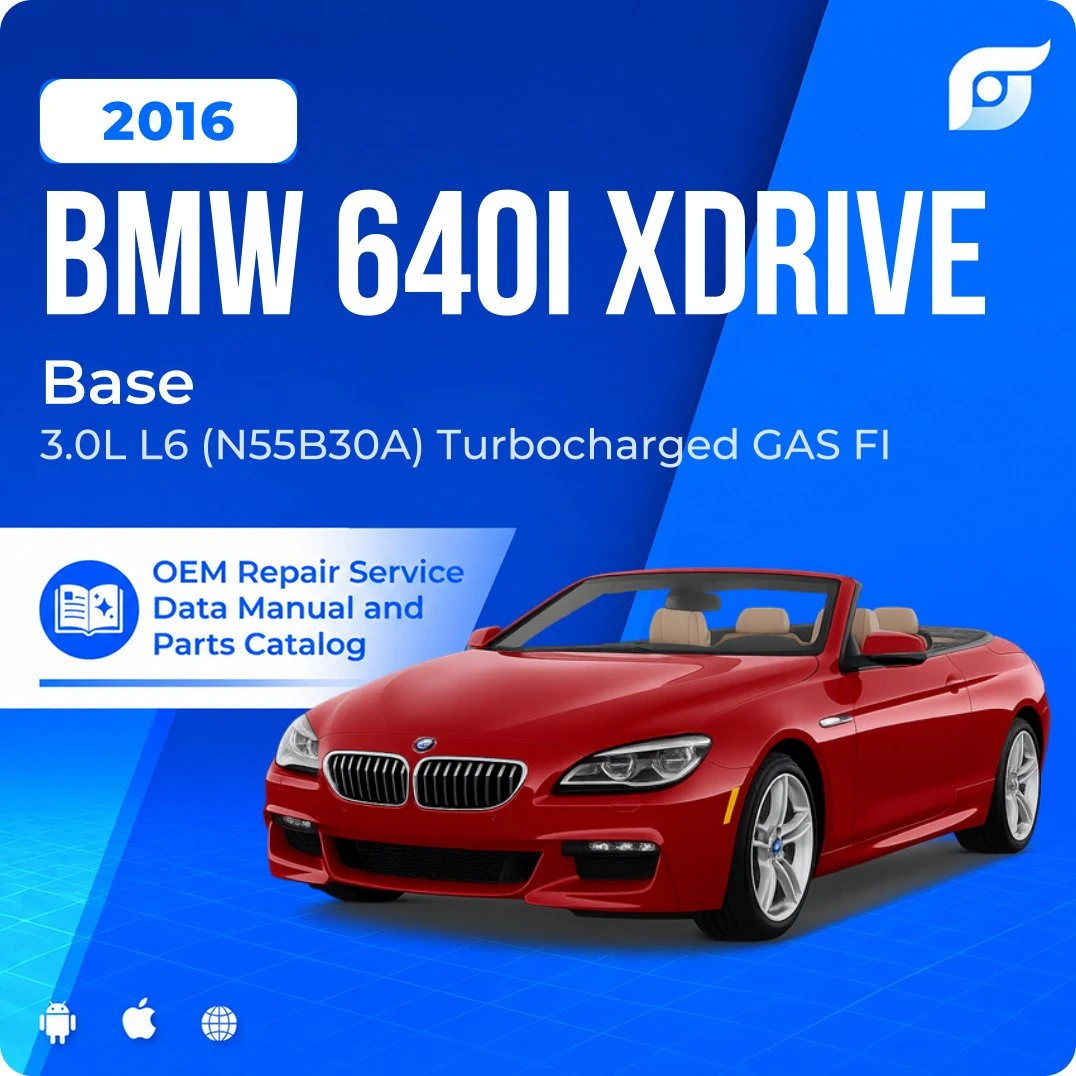 2016 BMW 640i xDrive Base - OEM Repair Service Manual