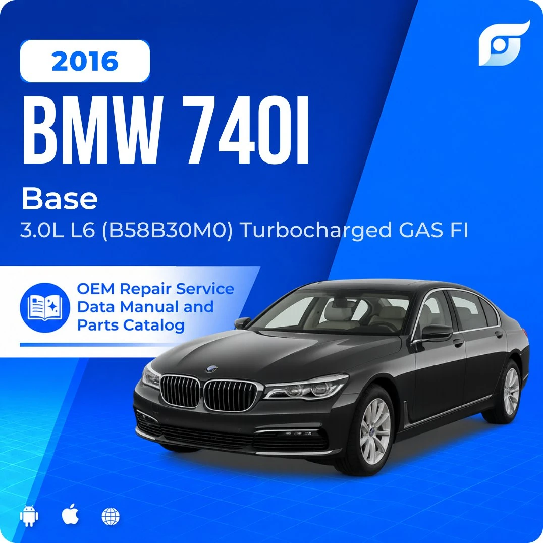 2016 BMW 740i Base - OEM Repair Service Manual