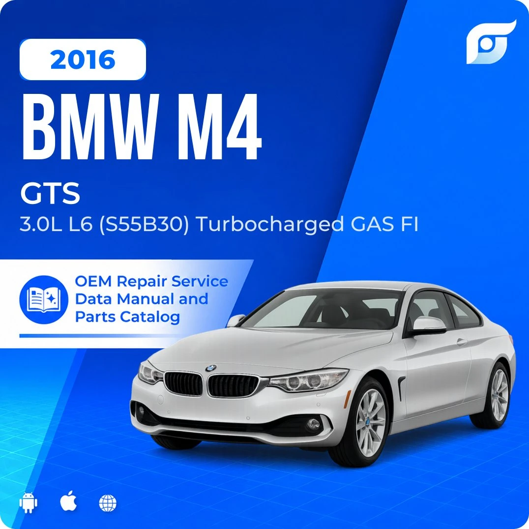 2016 BMW M4 GTS - OEM Repair Service Manual