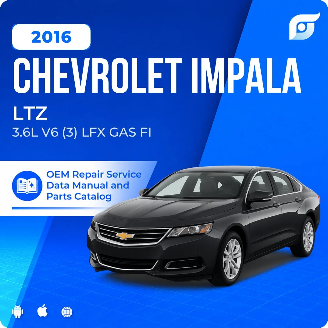 2016 Chevrolet Impala LTZ - OEM Repair Service Manual