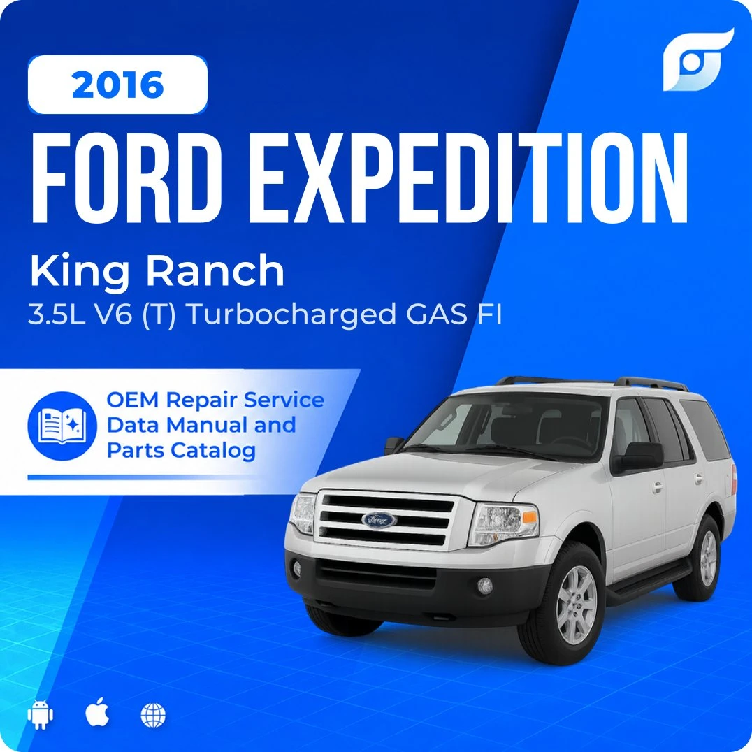 2016 Ford Expedition King Ranch - OEM Repair Service Manual