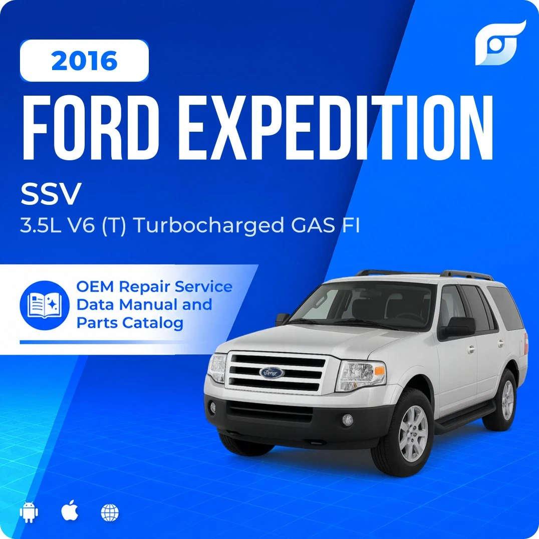2016 Ford Expedition SSV - OEM Repair Service Manual