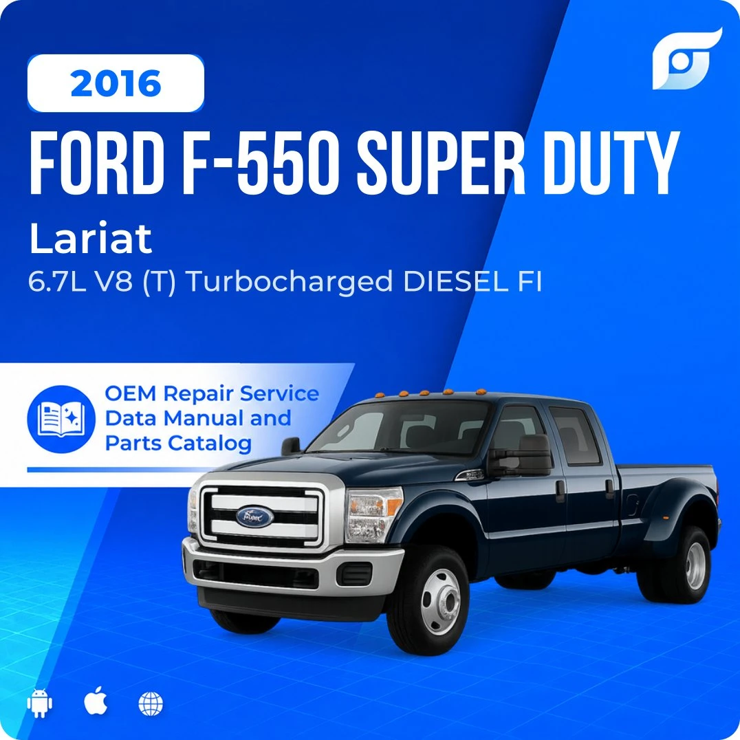 2016 Ford F-550 Super Duty Lariat - OEM Repair Service Manual