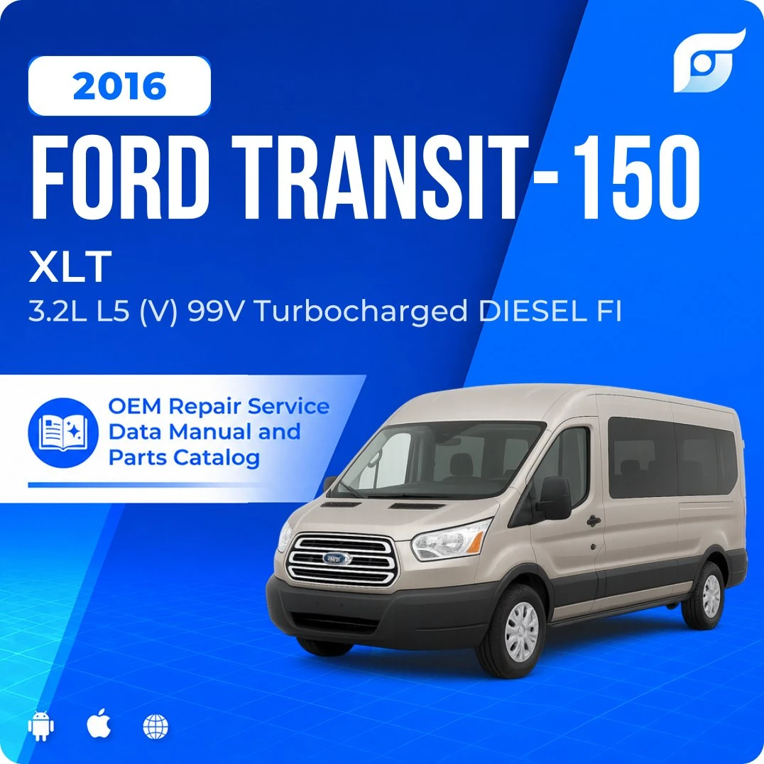 2016 Ford Transit-150 XLT - OEM Repair Service Manual