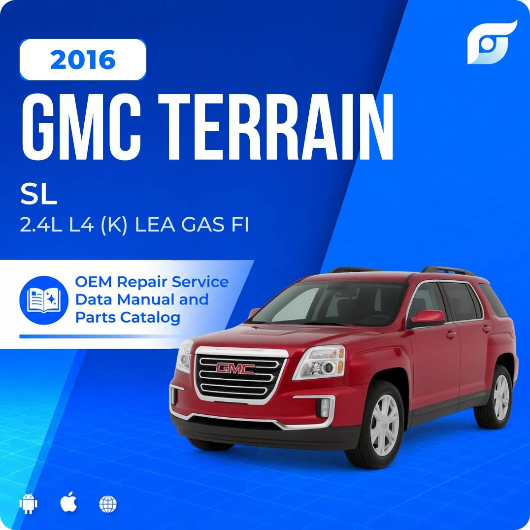 2016 GMC Terrain SL - OEM Repair Service Manual