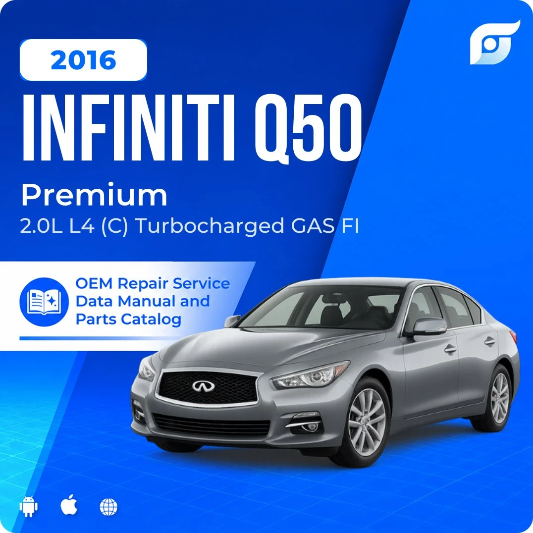 2016 INFINITI Q50 Premium - OEM Repair Service Manual