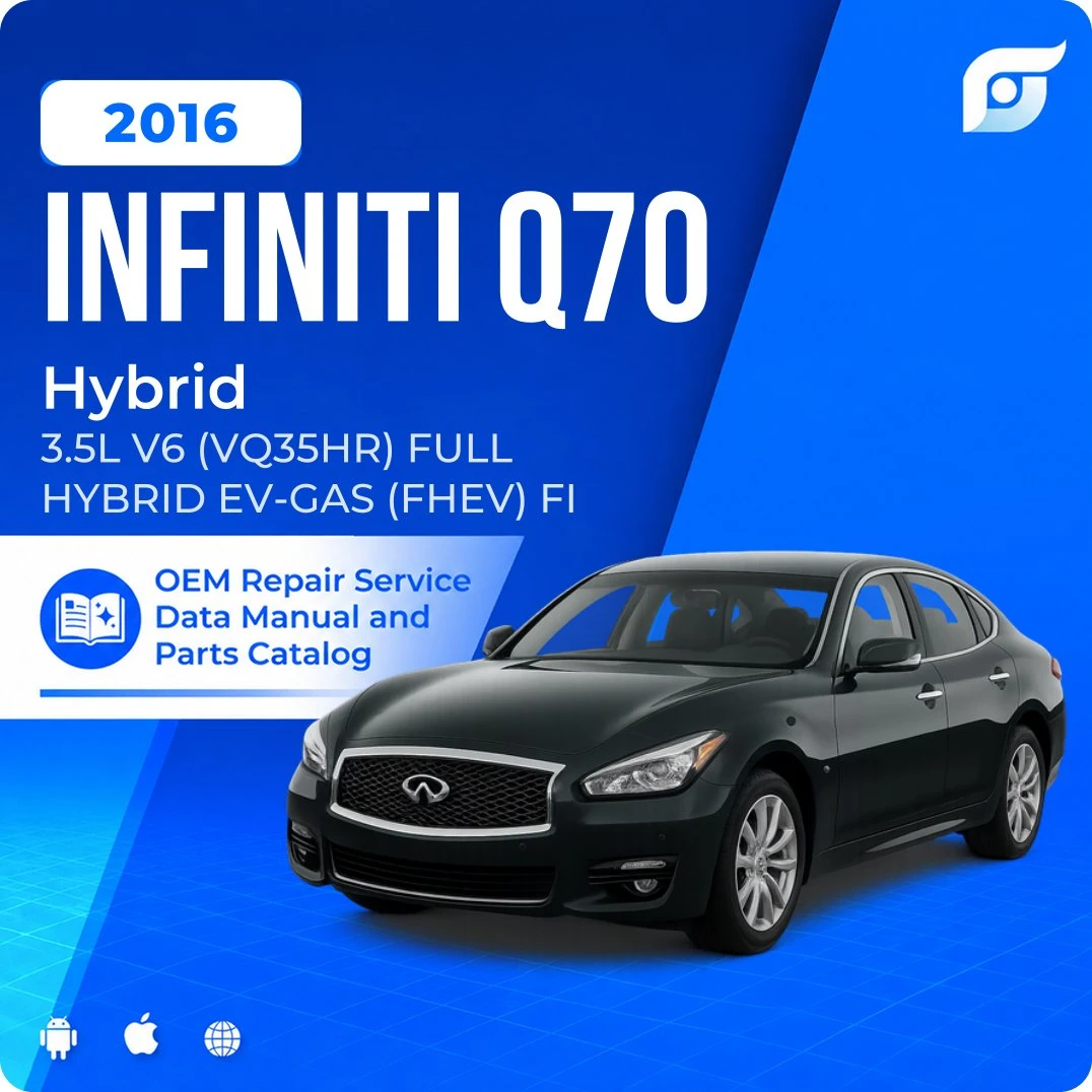2016 INFINITI Q70 Hybrid - OEM Repair Service Manual