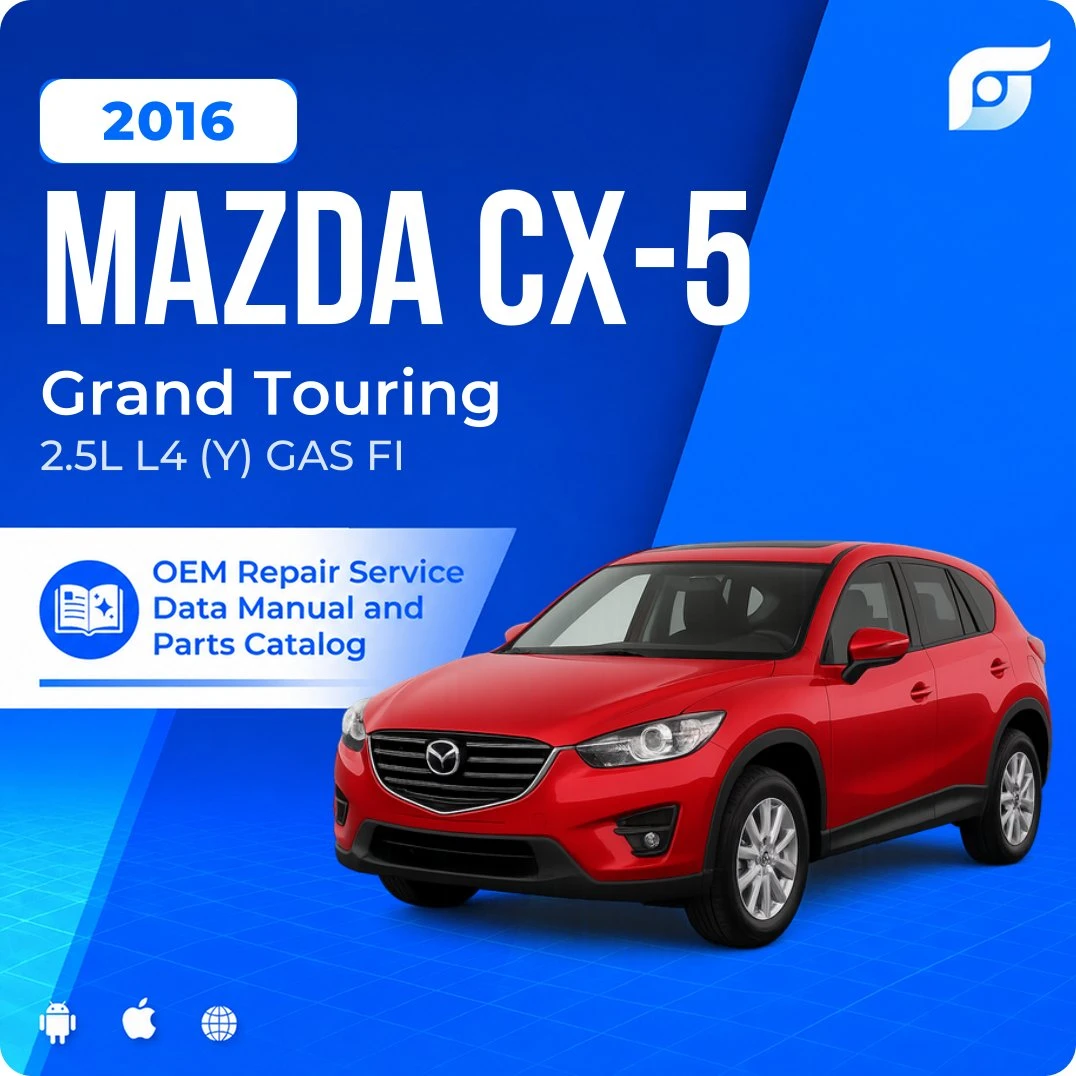 2016 Mazda CX-5 Grand Touring - OEM Repair Service Manual