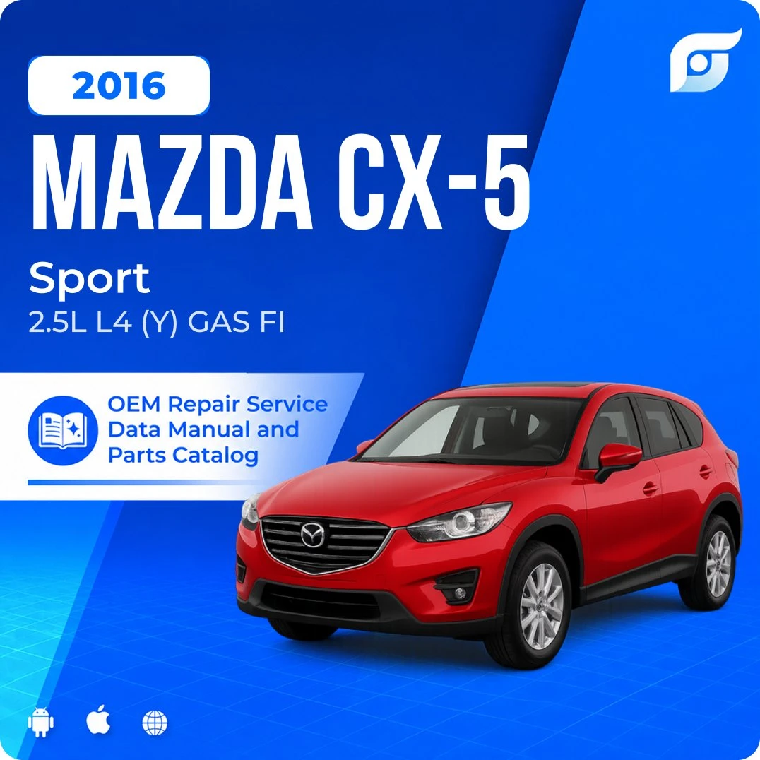 2016 Mazda CX-5 Sport - OEM Repair Service Manual
