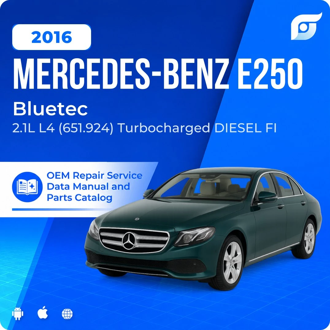 2016 Mercedes-Benz E250 Bluetec - OEM Repair Service Manual