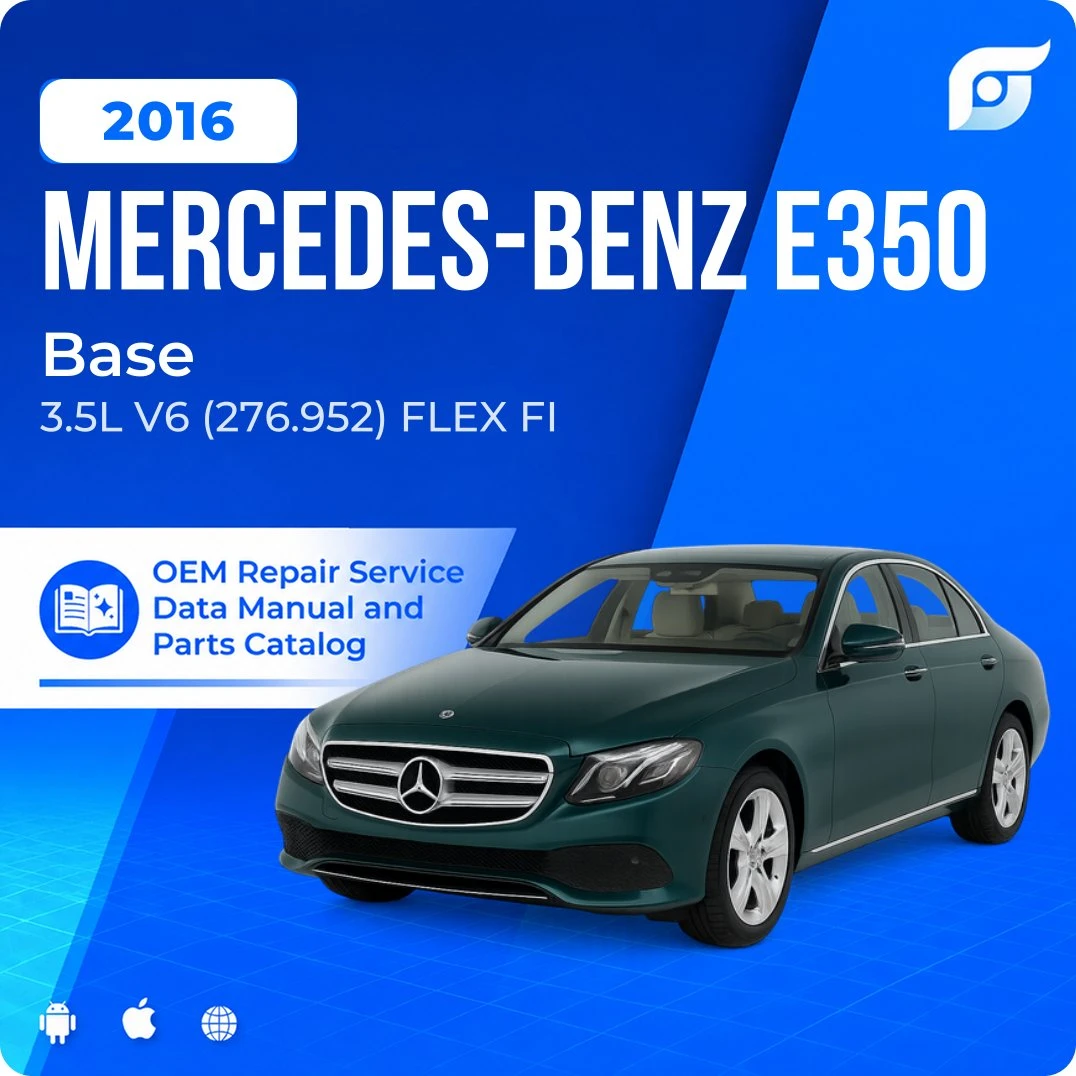 2016 Mercedes-Benz E350 Base - OEM Repair Service Manual