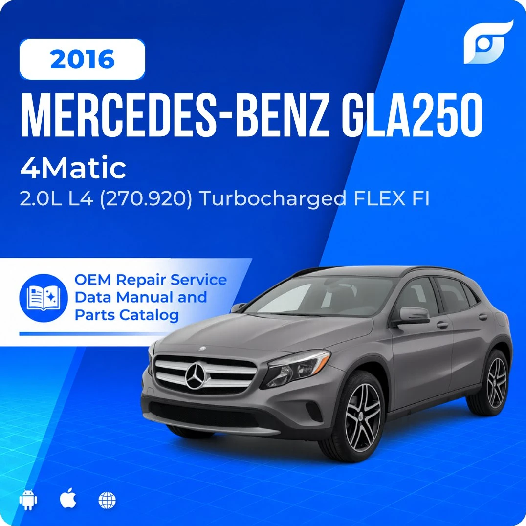 2016 Mercedes-Benz GLA250 4Matic - OEM Repair Service Manual