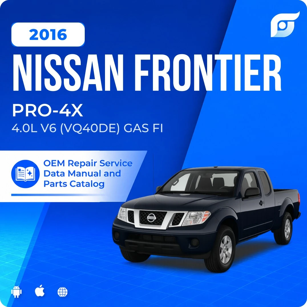 2016 Nissan Frontier PRO-4X - OEM Repair Service Manual