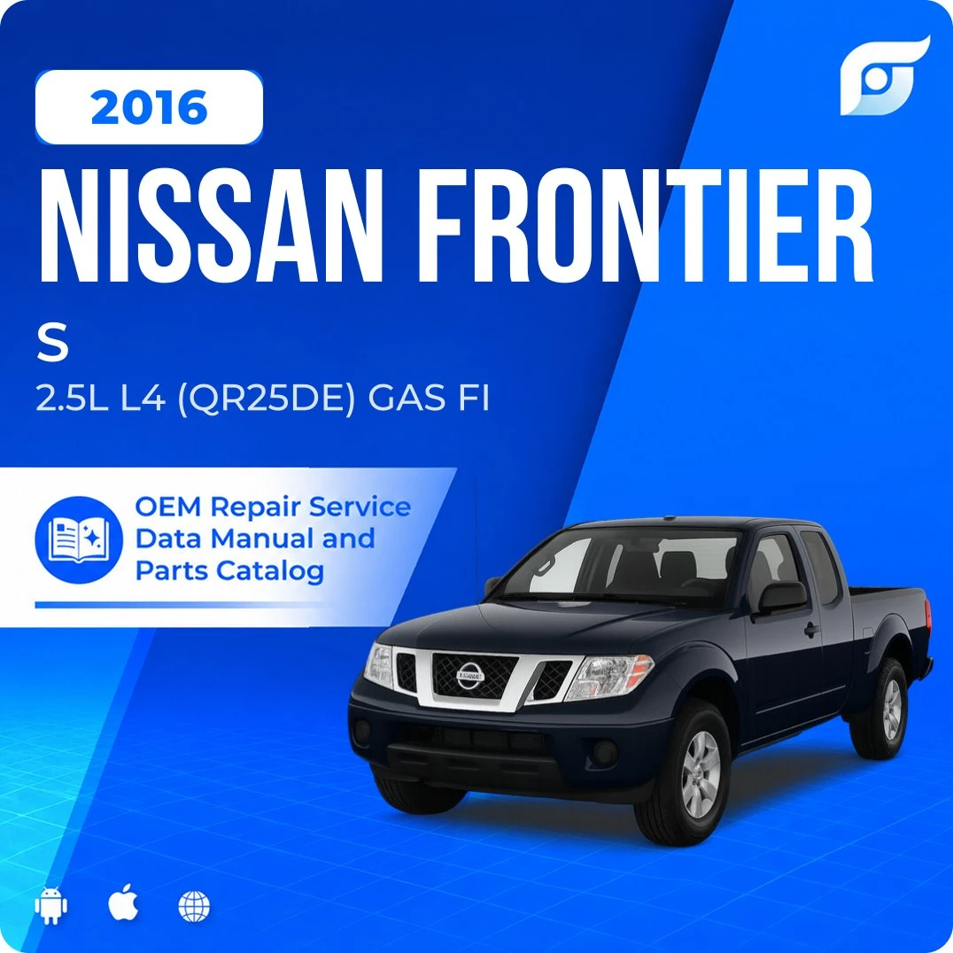 2016 Nissan Frontier S - OEM Repair Service Manual