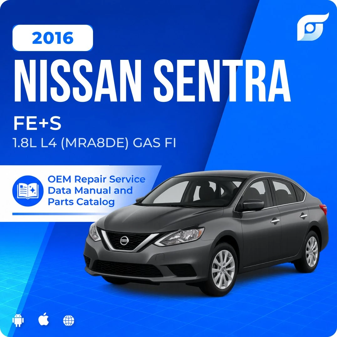 2016 Nissan Sentra FE+S - OEM Repair Service Manual