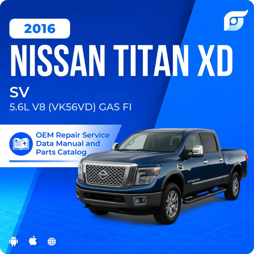 2016 Nissan TITAN XD SV - OEM Repair Service Manual