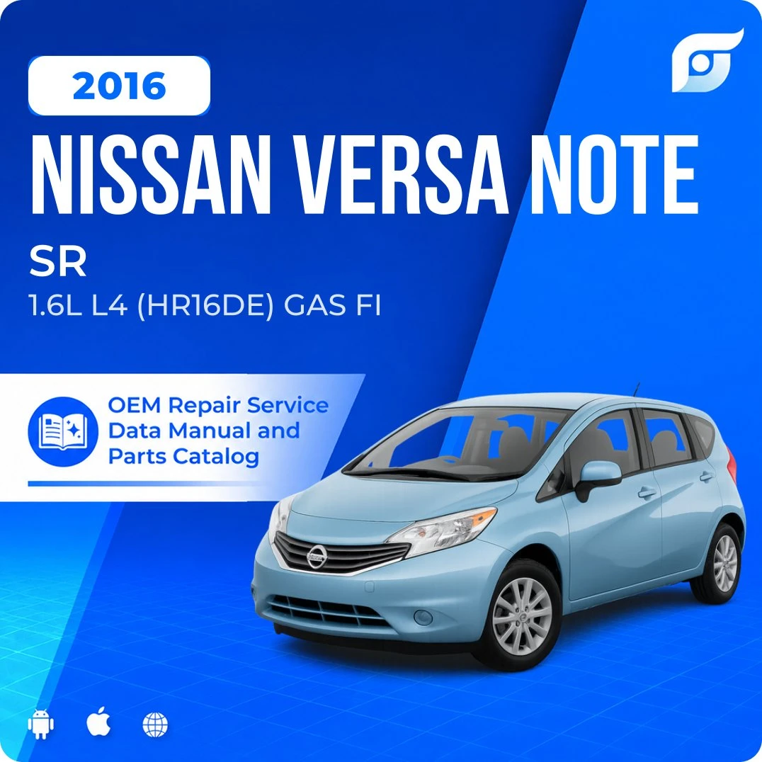 2016 Nissan Versa Note SR - OEM Repair Service Manual
