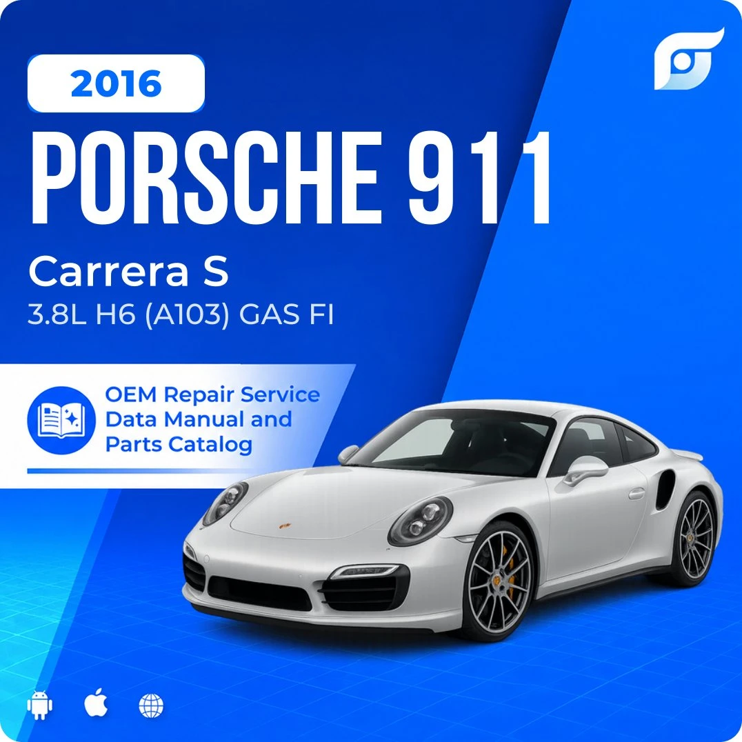 2016 Porsche 911 Carrera S - OEM Repair Service Manual