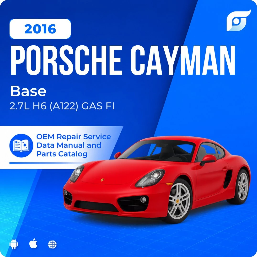 2016 Porsche Cayman Base - OEM Repair Service Manual