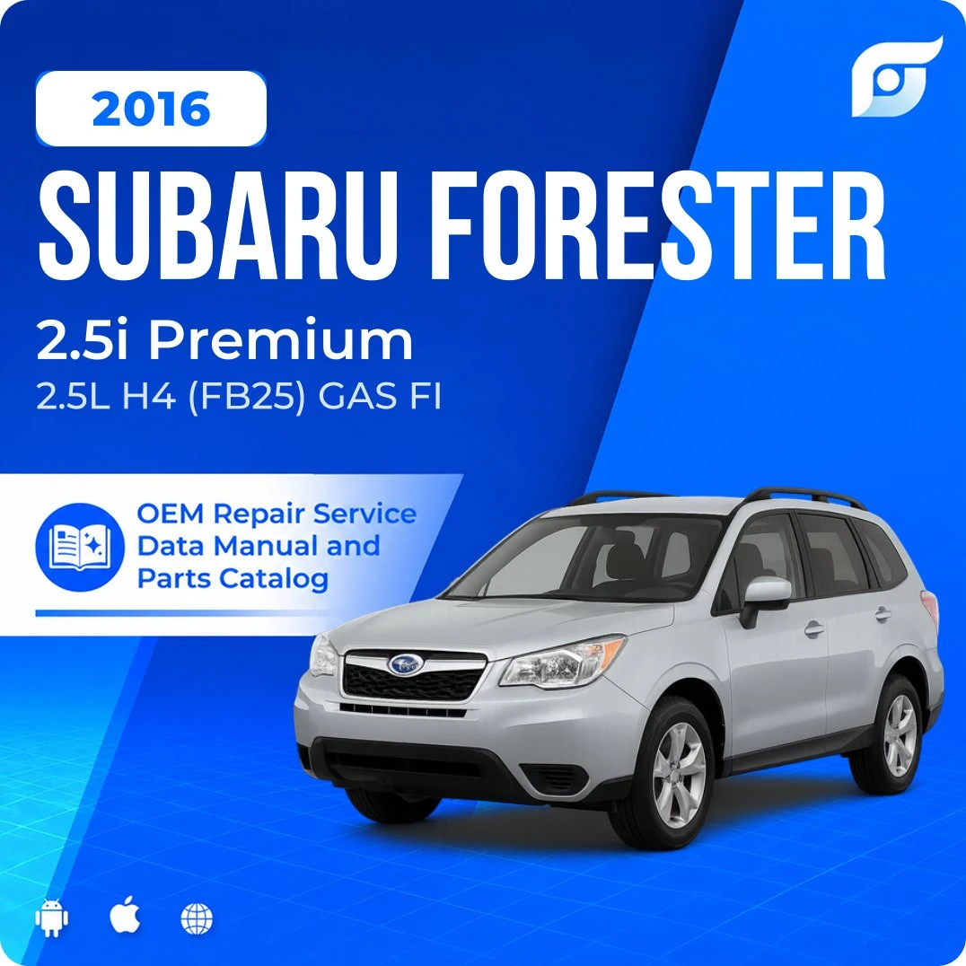 2016 Subaru Forester 2.5i Premium - OEM Repair Service Manual