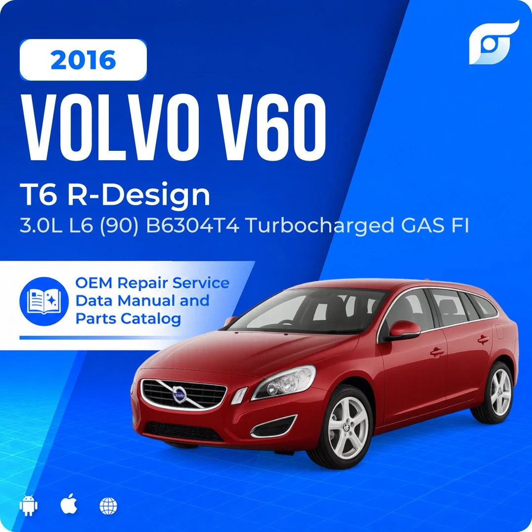 2016 Volvo V60 T6 R-Design - OEM Repair Service Manual