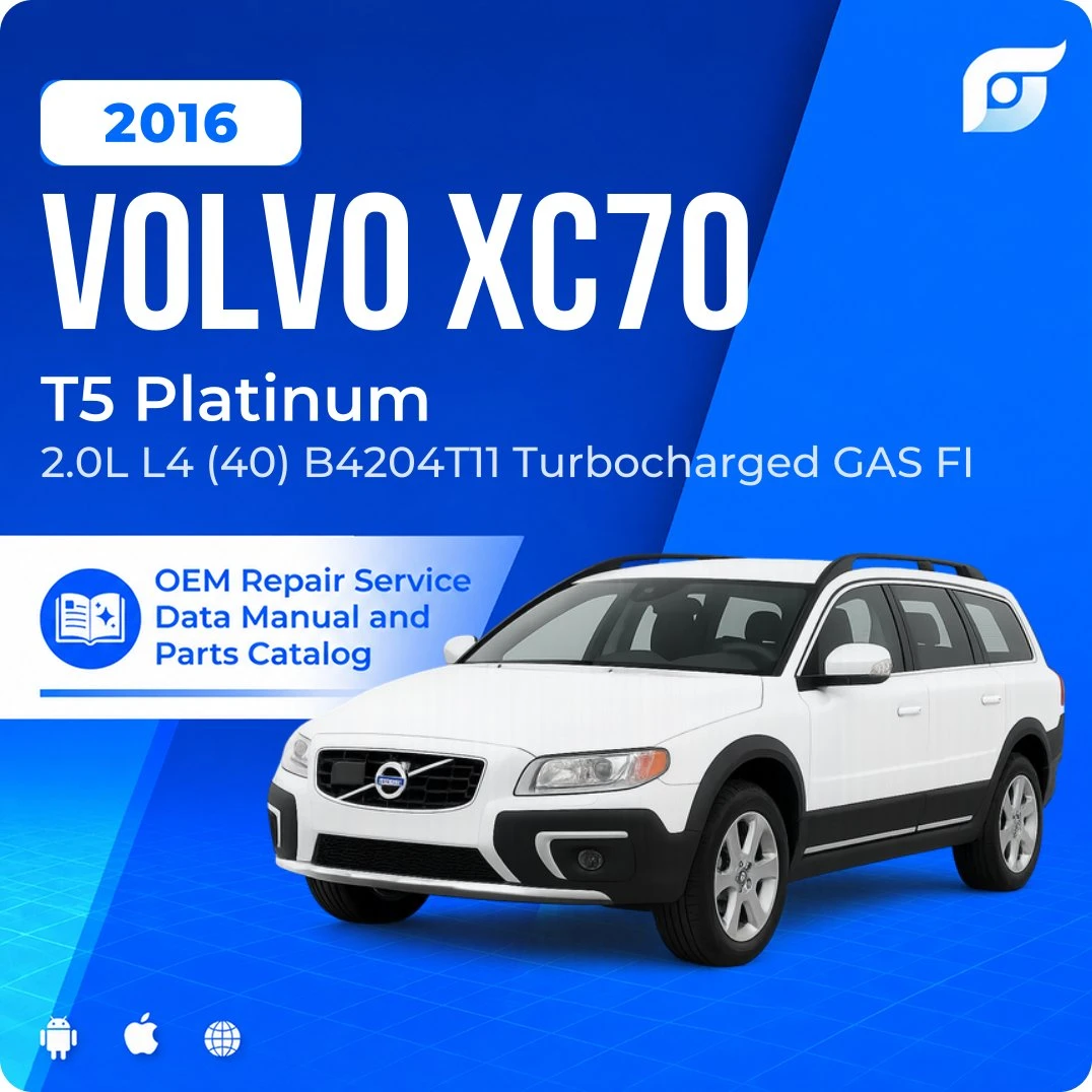 2016 Volvo XC70 T5 Platinum - OEM Repair Service Manual